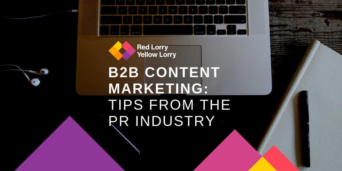 B2B Content Marketing Tips from the PR Industry