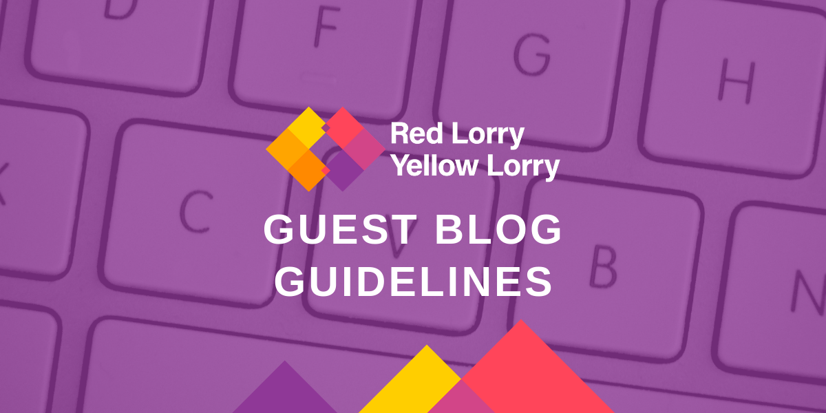 Red Lorry Ye;llow Lorry Guest Blog Guidelines