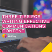 Three tips for writing effective communications content