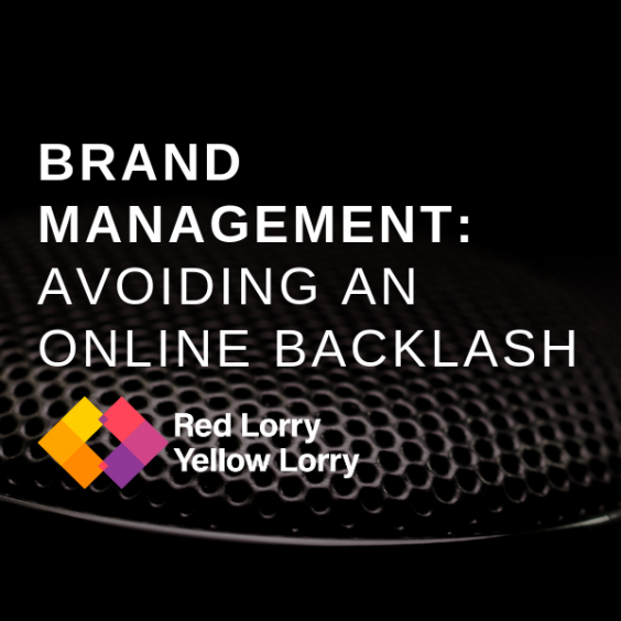 Brand management: avoiding an online backlash