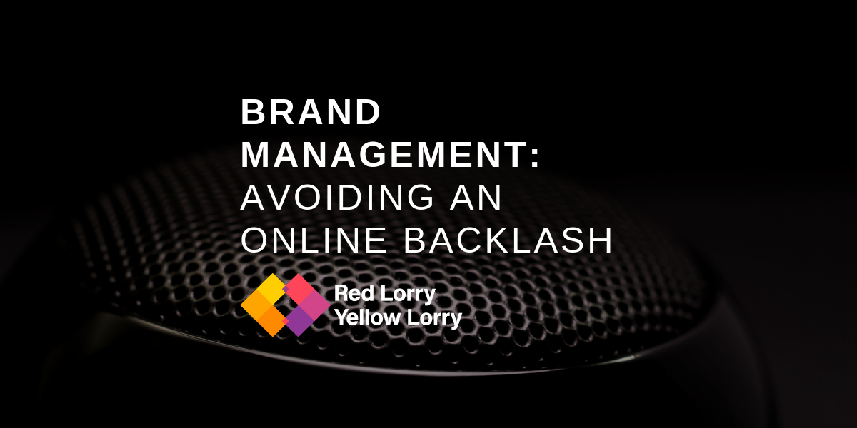 Brand management: avoiding an online backlash