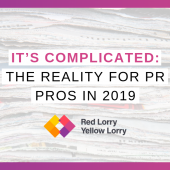 The reality for PR Pros in 2019