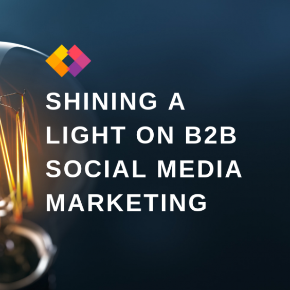 Shining a light on b2b social media marketing