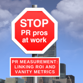 PR measurement: linking ROI and vanity metrics