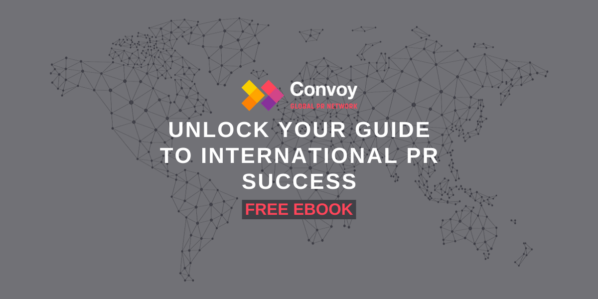 Unlock your guide to international PR success