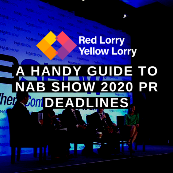 NAB Show 2020 PR deadlines