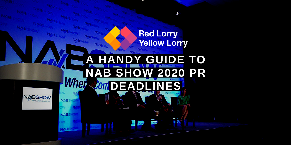 NAB Show 2020 PR deadlines